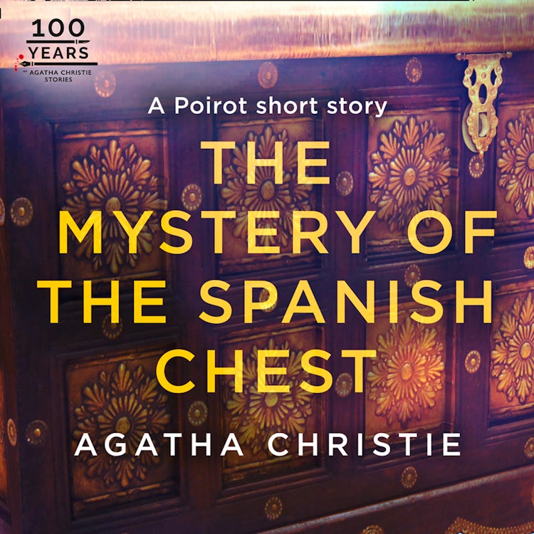 Cover image for The Mystery of the Spanish Chest: A Hercule Poirot Short Story, isbn: 9780008407414