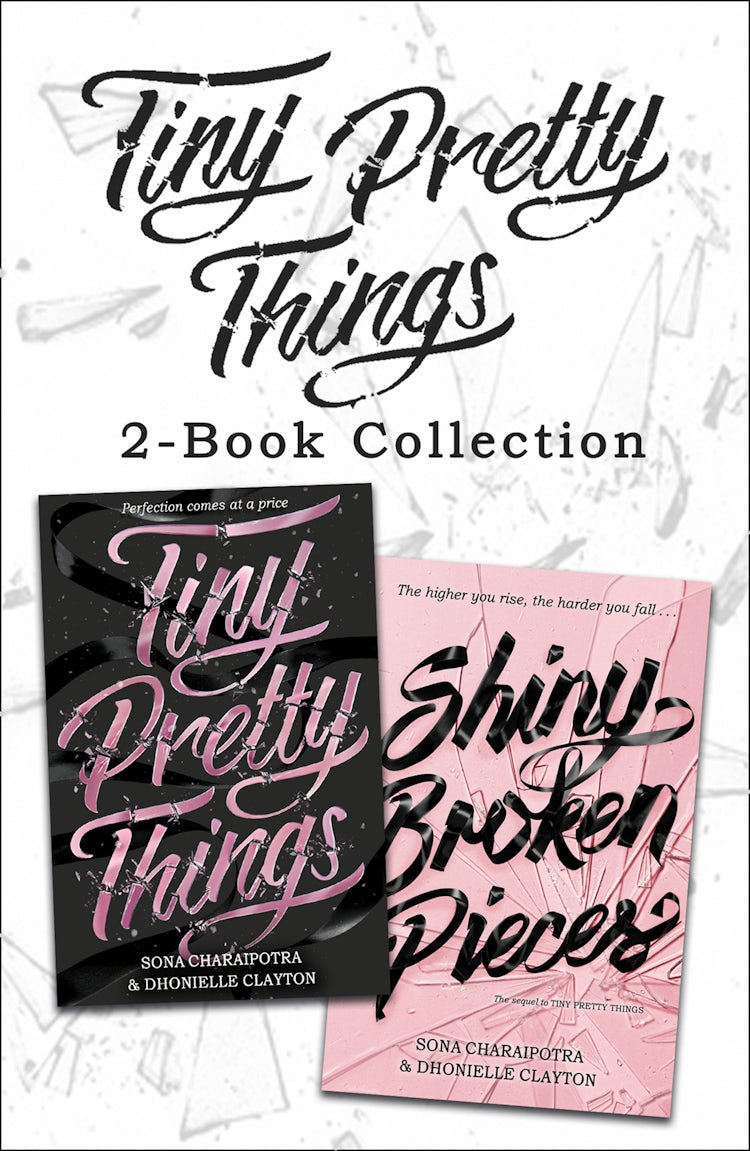 Cover image for Tiny Pretty Things and Shiny Broken Pieces, isbn: 9780008408374