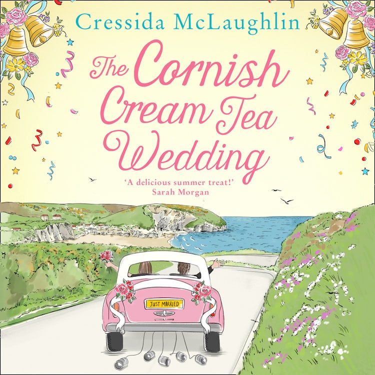Cover image for The Cornish Cream Tea Wedding: The perfect uplifting and heartwarming Cornish romance for summer 2021 (The Cornish Cream Tea series, Book 4), isbn: 9780008408800