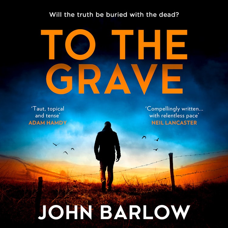 Cover image for To the Grave: The gritty and gripping new Yorkshire crime series for 2022, isbn: 9780008408930