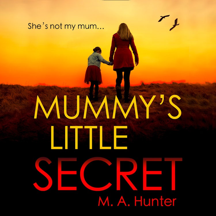 Cover image for Mummy’s Little Secret: An utterly addictive crime thriller packed with gripping twists, isbn: 9780008409074