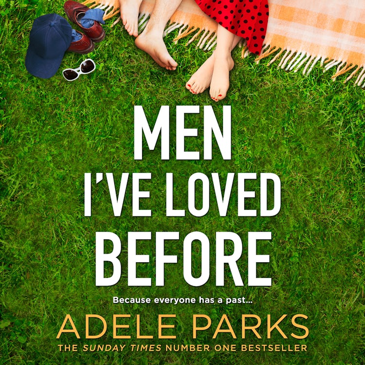 Cover image for Men I’ve Loved Before: From the Sunday Times Number One bestselling author comes a modern romantic fiction novel about second chances in love, isbn: 9780008409159