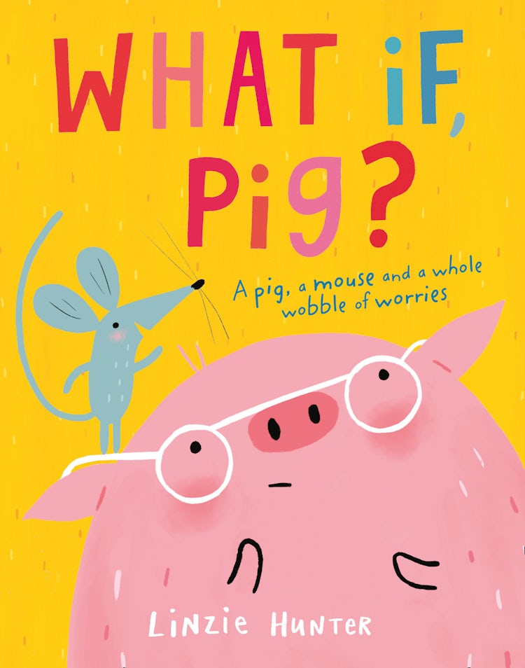 Cover image for What If, Pig?, isbn: 9780008409470