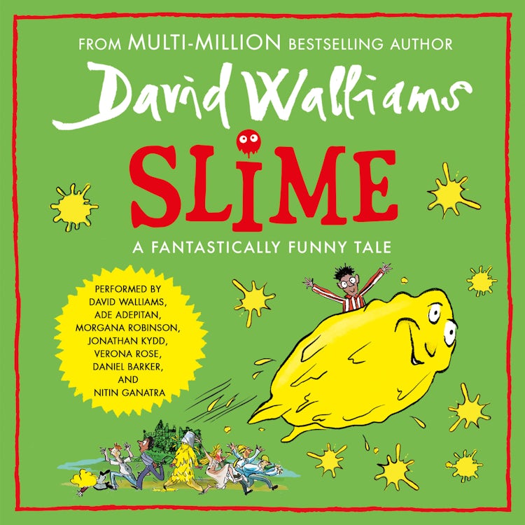 Cover image for Slime: The mega laugh-out-loud children’s book from No. 1 bestselling author David Walliams., isbn: 9780008409562