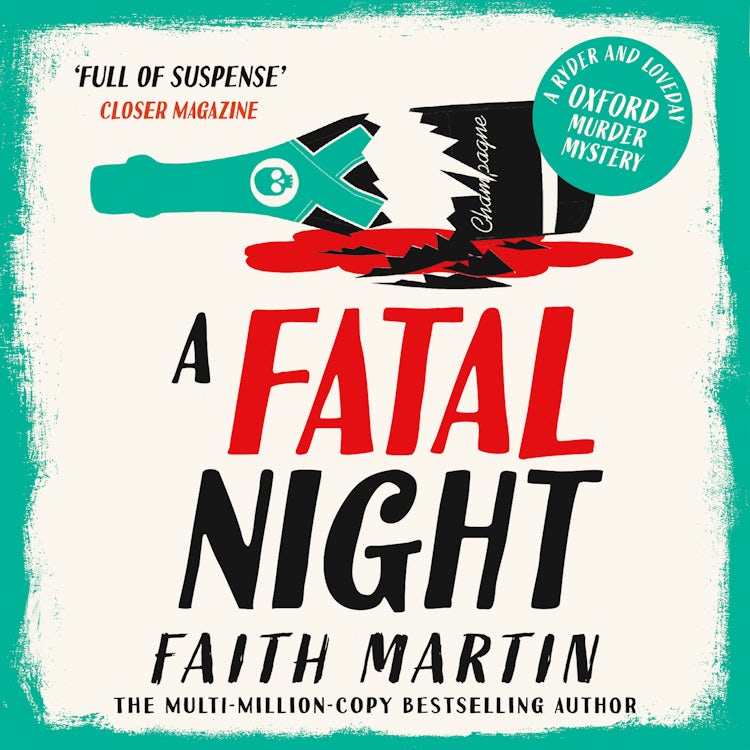 Cover image for A Fatal Night: Don’t miss this gripping cozy crime mystery from multi-million-copy selling author Faith Martin (Ryder and Loveday, Book 7), isbn: 9780008410537
