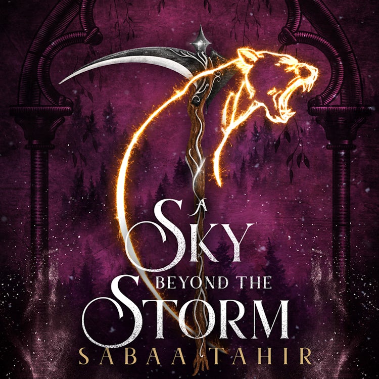 Cover image for A Sky Beyond the Storm: The jaw-dropping finale to the New York Times bestselling fantasy series that began with AN EMBER IN THE ASHES (Ember Quartet, Book 4), isbn: 9780008411688