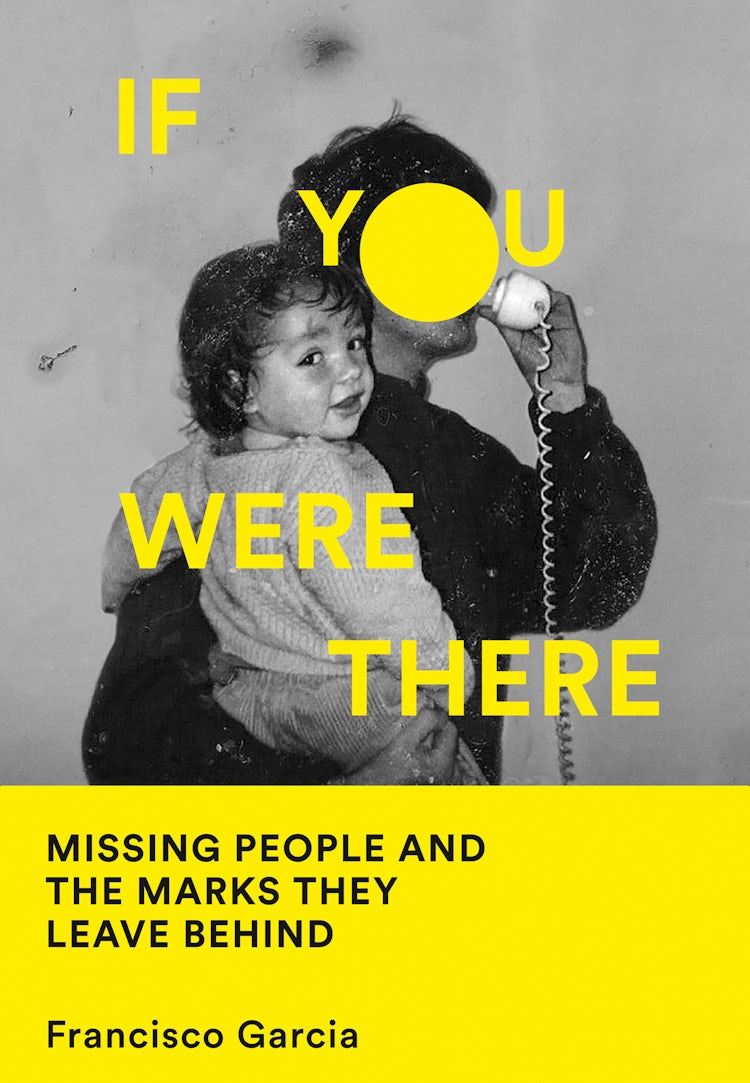 Cover image for If You Were There: Missing People and the Marks They Leave Behind, isbn: 9780008412166