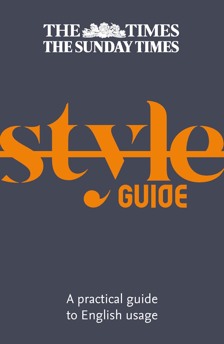 Cover image for The Times Style Guide: A Guide To English Usage [Third Edition], isbn: 9780008412883