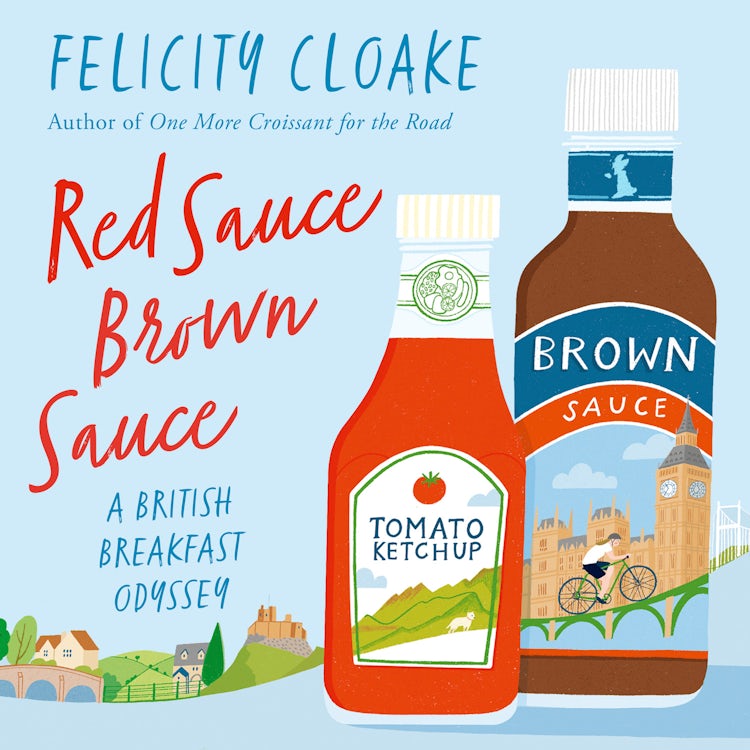 Cover image for Red Sauce Brown Sauce: A British Breakfast Odyssey, isbn: 9780008413637
