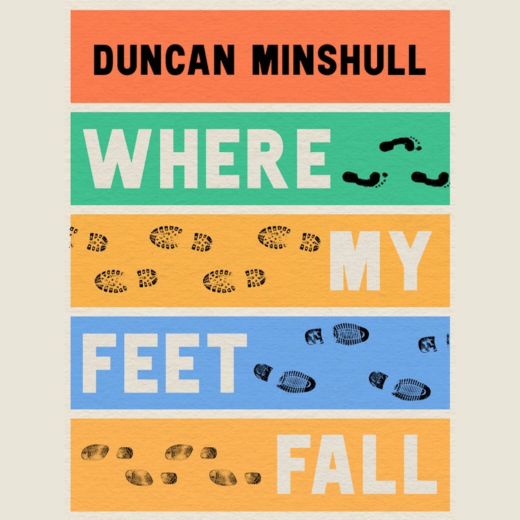 Cover image for Where My Feet Fall: Going for a Walk in Twenty Stories, isbn: 9780008414139