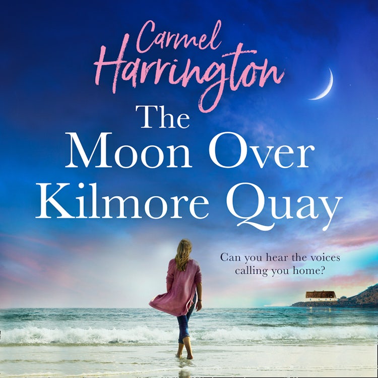 Cover image for The Moon Over Kilmore Quay: A heartwarming and emotional family drama perfect for fans of Maeve Binchy, isbn: 9780008415891