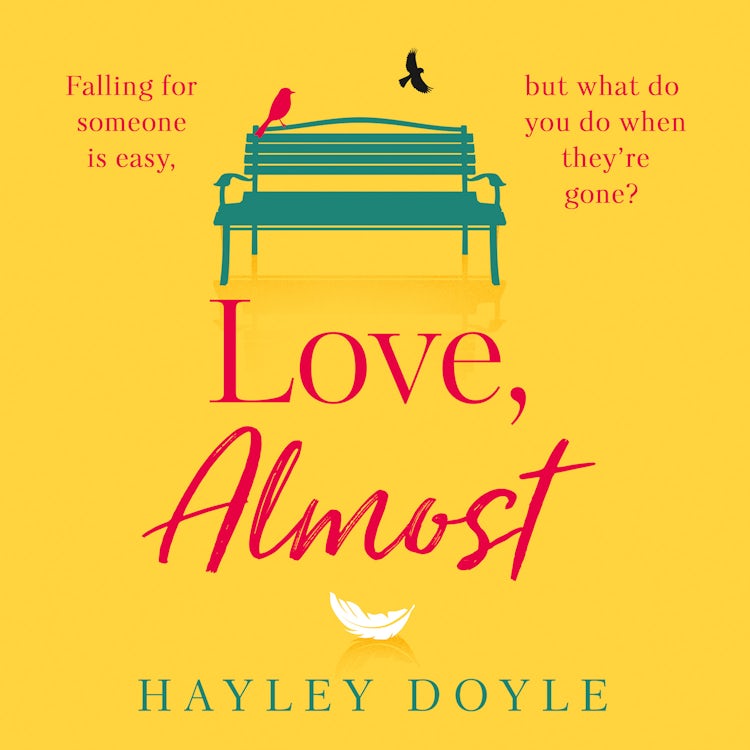 Cover image for Love, Almost: A new romance fiction book that will make you laugh and cry – perfect for Jojo Moyes fans, isbn: 9780008416027