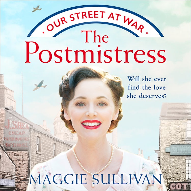 Cover image for The Postmistress: A heartwarming WW2 historical fiction saga (Our Street at War, Book 1), isbn: 9780008419882