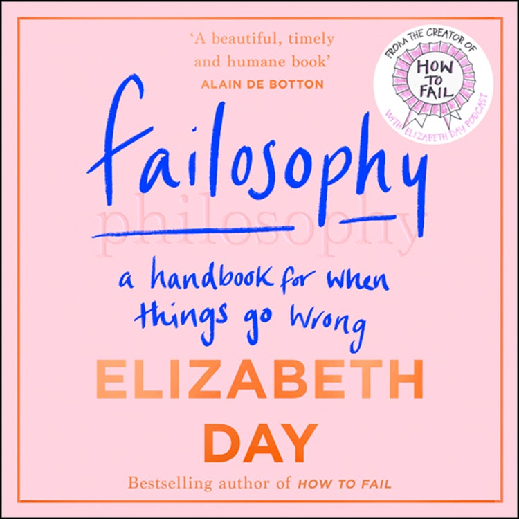 Cover image for Failosophy: A Handbook For When Things Go Wrong, isbn: 9780008420406