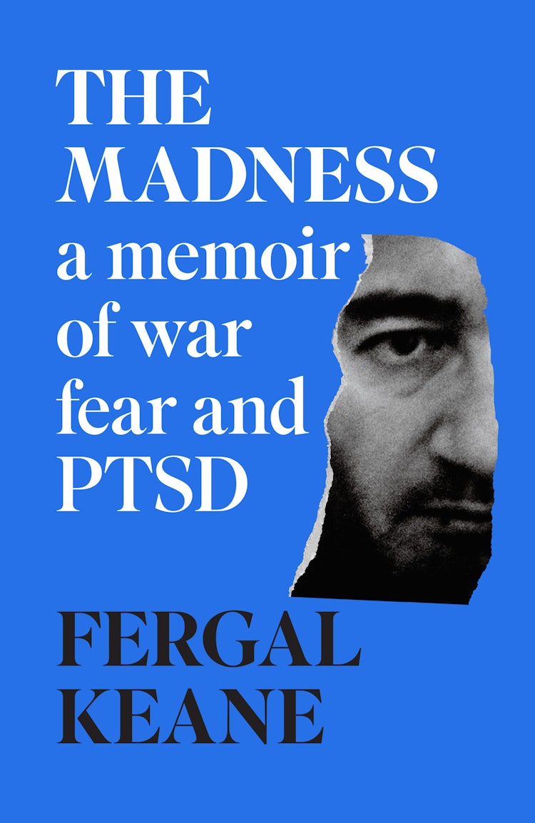 Cover image for The Madness: A Memoir of War, Fear and PTSD, isbn: 9780008420437