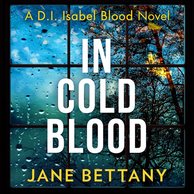 Cover image for In Cold Blood: A gripping murder mystery novel perfect for all crime thriller fans! (Detective Isabel Blood, Book 1), isbn: 9780008421403