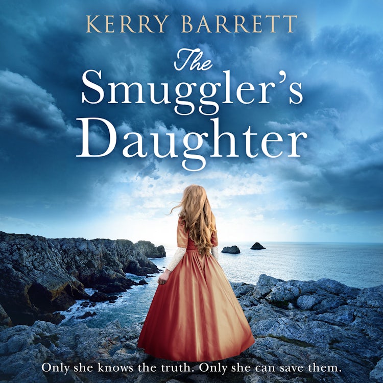 Cover image for The Smuggler’s Daughter: Heartwrenching and gripping historical fiction full of mystery and romance from the author of bestsellers The Girl in the Picture and The Secret Letter, isbn: 9780008421410