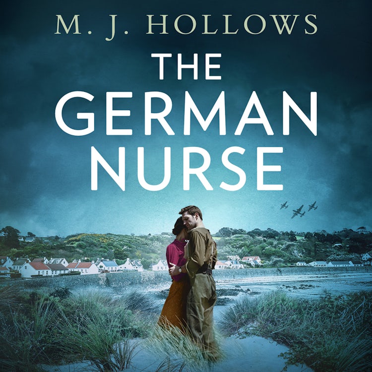 Cover image for The German Nurse: A heartbreaking and unforgettable world war 2 historical fiction novel you need to read, isbn: 9780008421489