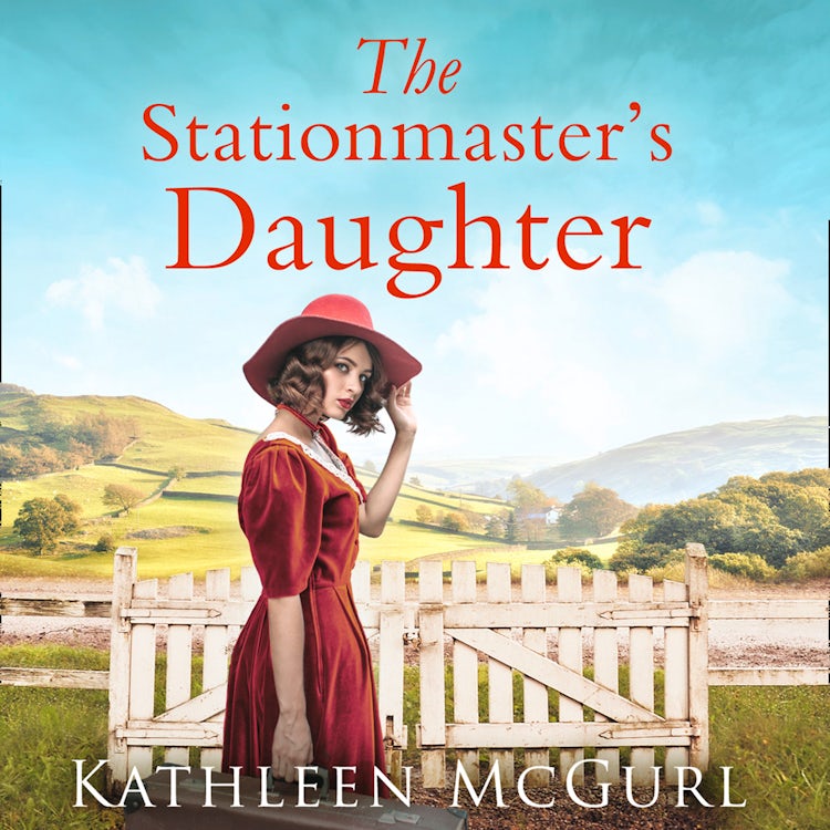 Cover image for The Stationmaster’s Daughter: A gripping and heartbreaking historical mystery for fans of Kate Morton, isbn: 9780008421601