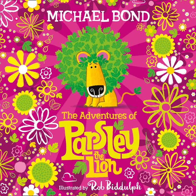 Cover image for The Adventures of Parsley the Lion: An illustrated storybook collection for all the family, from the creator of Paddington Bear, isbn: 9780008422332