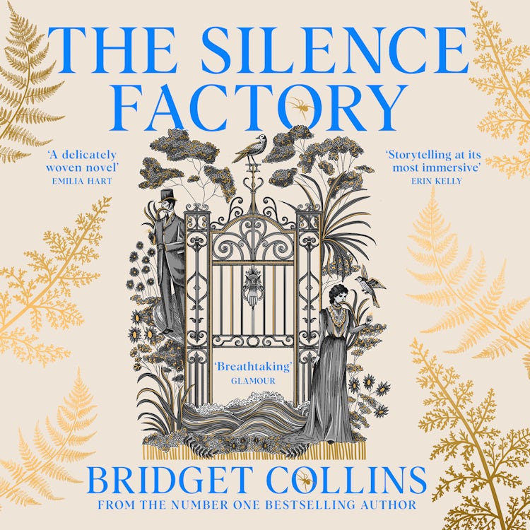 Cover image for The Silence Factory: A SUNDAY TIMES BESTSELLER and utterly gripping haunting new historical novel from the author of THE BINDING and THE NAKED LIGHT, isbn: 9780008424015