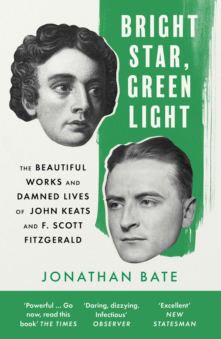 Cover image for Bright Star, Green Light: The Beautiful And Damned Lives Of John Keats And F. Scott Fitzgerald, isbn: 9780008425005