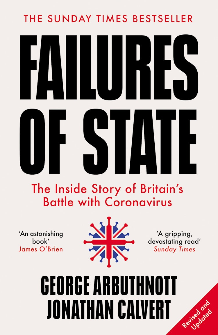 Cover image for Failures of State: The Inside Story of Britain’s Battle with Coronavirus, isbn: 9780008430535