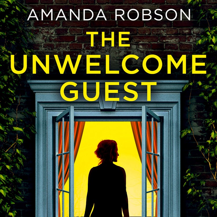 Cover image for The Unwelcome Guest: From the #1 bestselling author of Obsession comes a gripping new thriller, isbn: 9780008430610