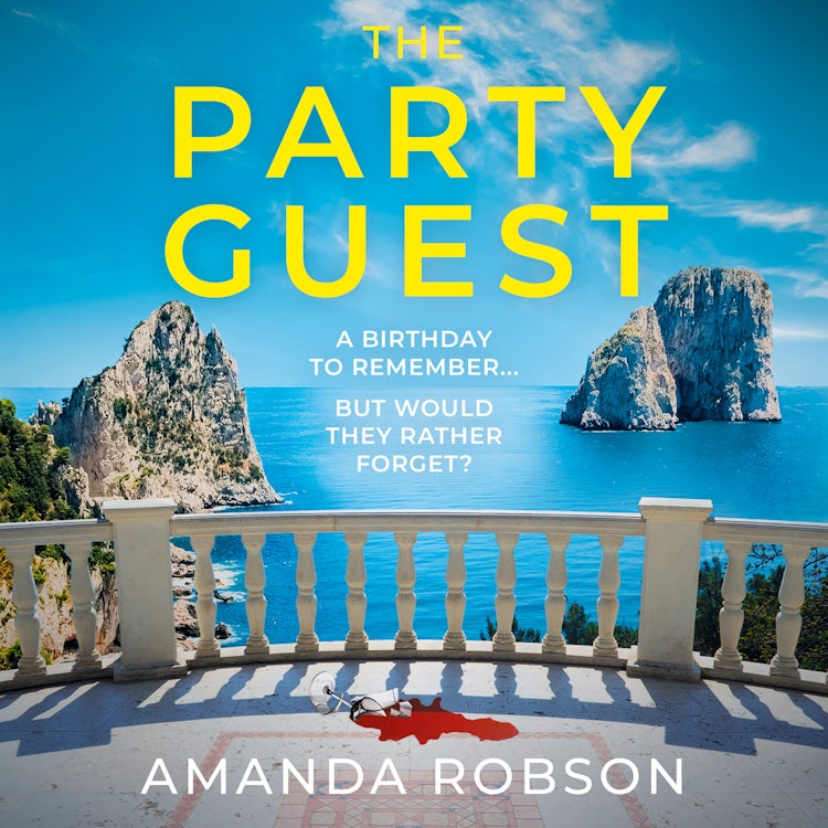 Cover image for The Party Guest: An addictive and gripping new work of sizzling suspense from the queen of domestic thrillers, isbn: 9780008430641