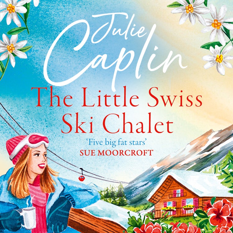 Cover image for The Little Swiss Ski Chalet: The most heartwarming and feelgood cosy romance read of the year! (Romantic Escapes, Book 7), isbn: 9780008431242