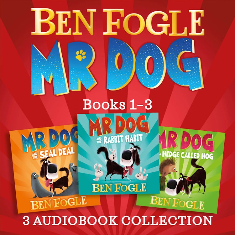 Cover image for Mr Dog 3-book Audio Collection: Mr Dog and the Rabbit Habit, Mr Dog and the Seal Deal, Mr Dog and a Hedge Called Hog, isbn: 9780008432188