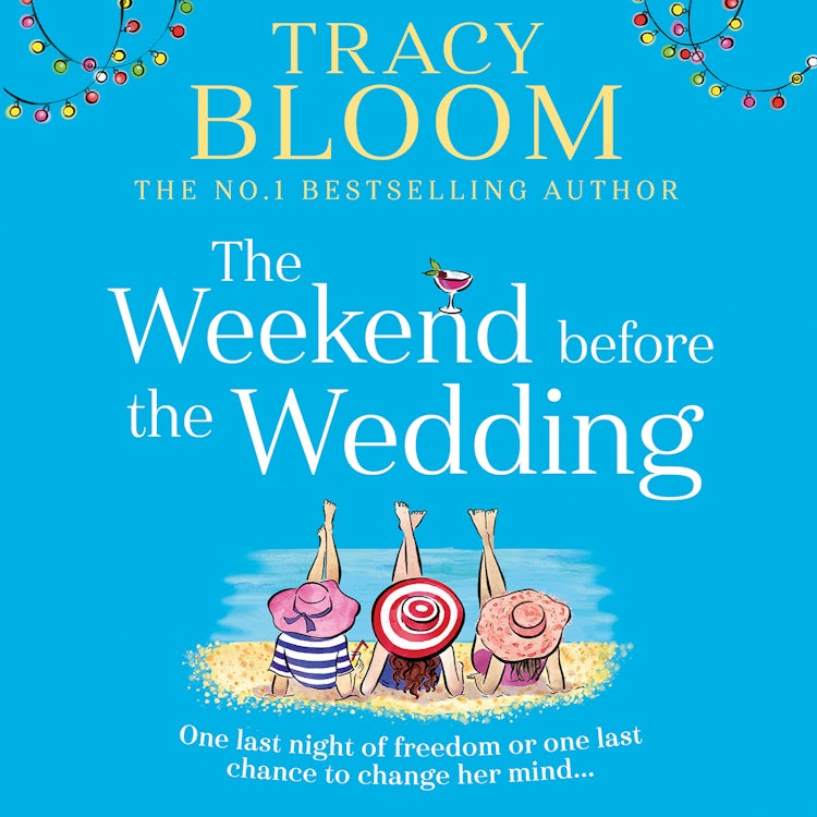 Cover image for The Weekend Before the Wedding: The most funny, warm and uplifting book for 2023, isbn: 9780008434335