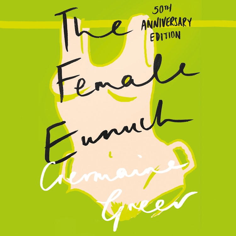Cover image for The Female Eunuch, isbn: 9780008436193