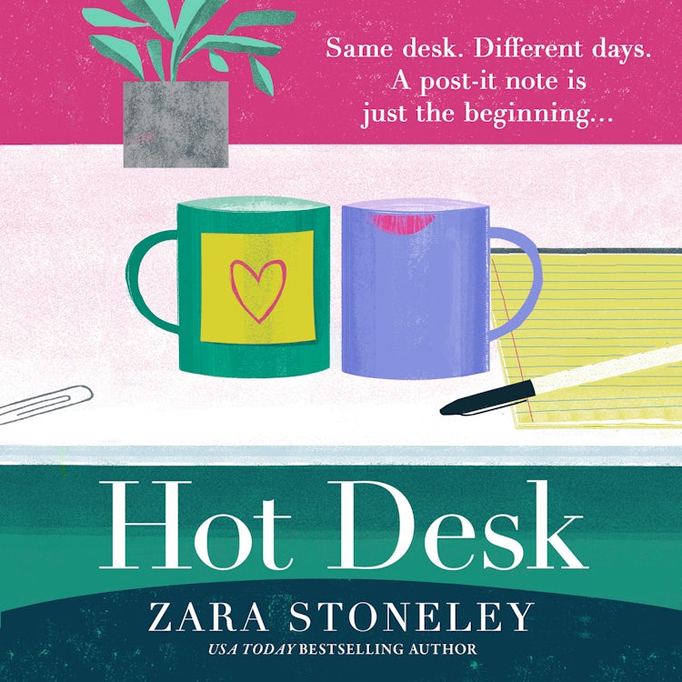Cover image for Hot Desk: Escape with the funniest, heartwarming and uplifting new summer book from the bestselling author of The Wedding Date (The Zara Stoneley Romantic Comedy Collection, Book 8), isbn: 9780008436285