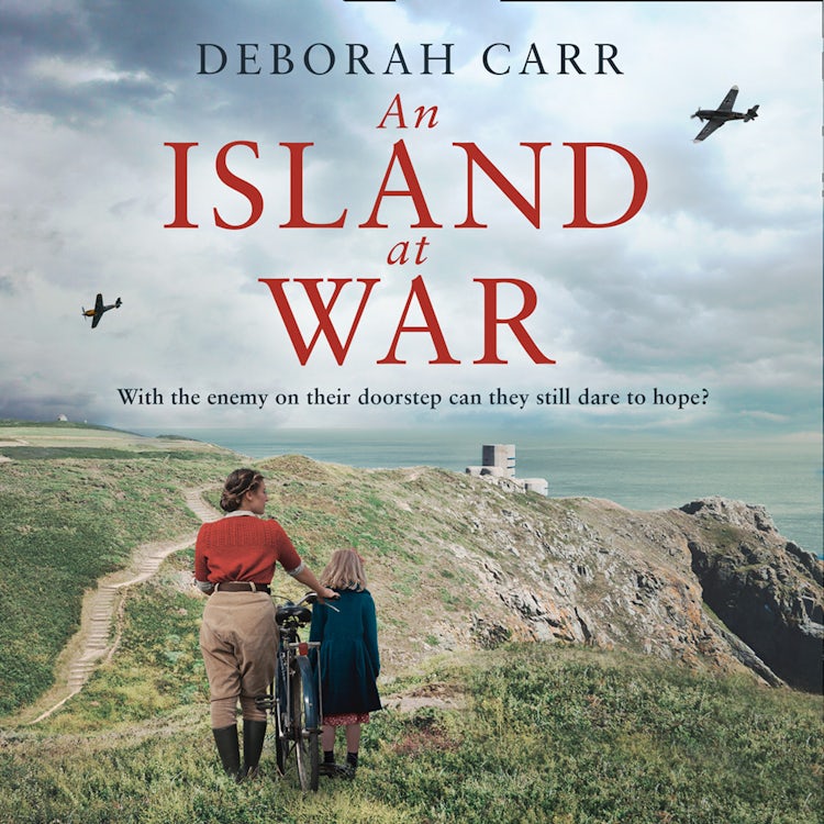 Cover image for An Island at War: A gripping and emotional World War Two historical novel, isbn: 9780008436315
