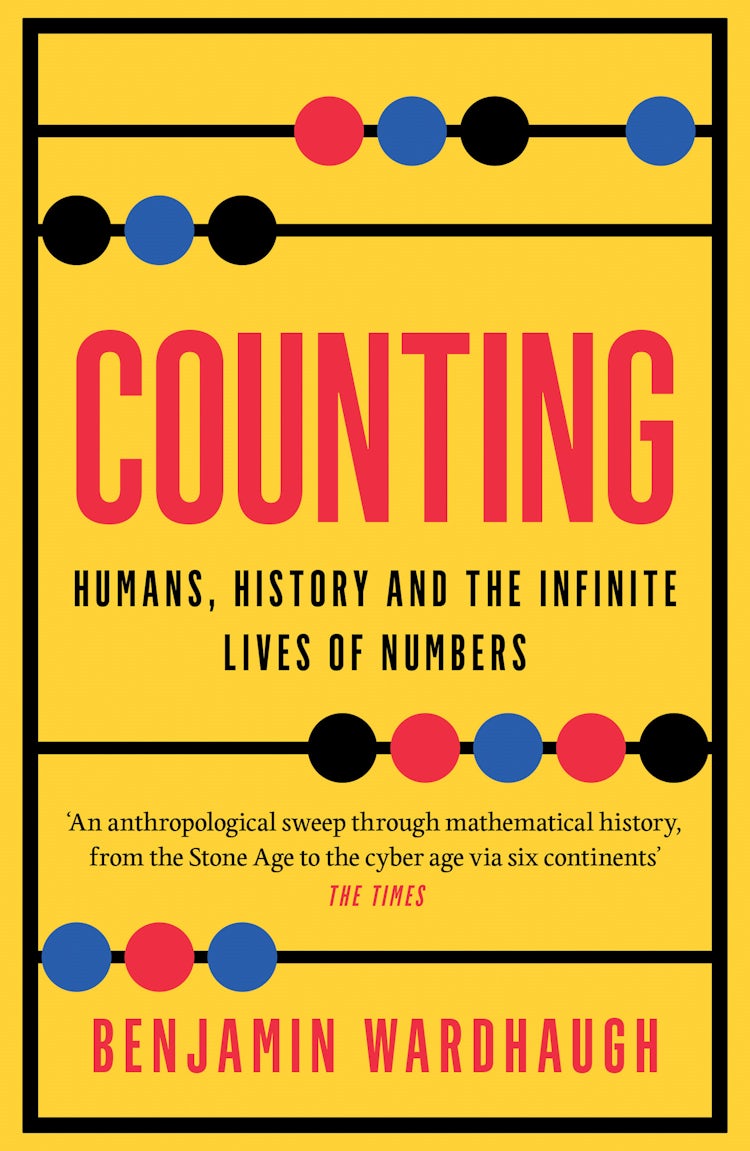 Cover image for Counting: Humans, History and the Infinite Lives of Numbers, isbn: 9780008436483