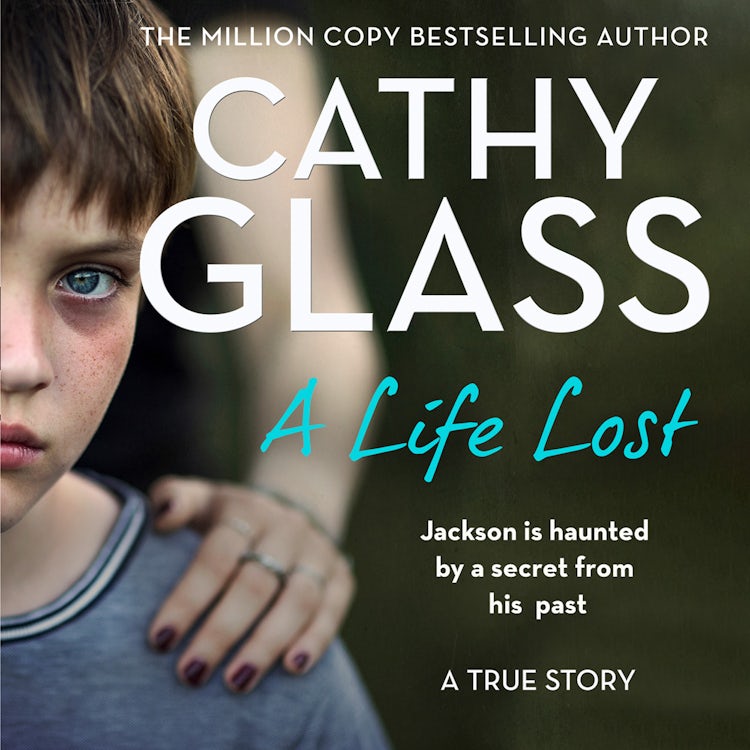 Cover image for A Life Lost: Jackson Is Haunted by a Secret from His Past, isbn: 9780008436636