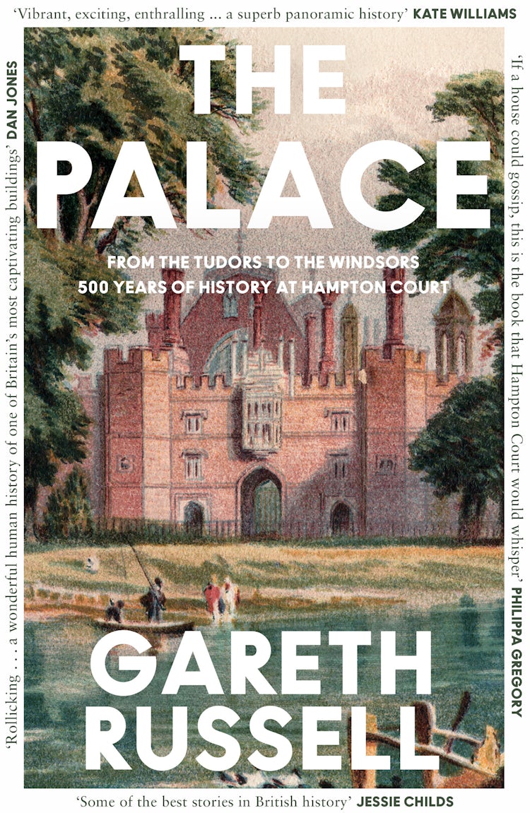 Cover image for The Palace: From the Tudors to the Windsors, 500 Years of History at Hampton Court, isbn: 9780008436995