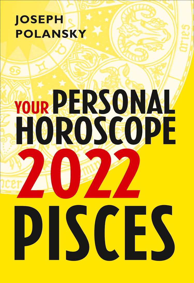 Cover image for Pisces 2022: Your Personal Horoscope, isbn: 9780008438609