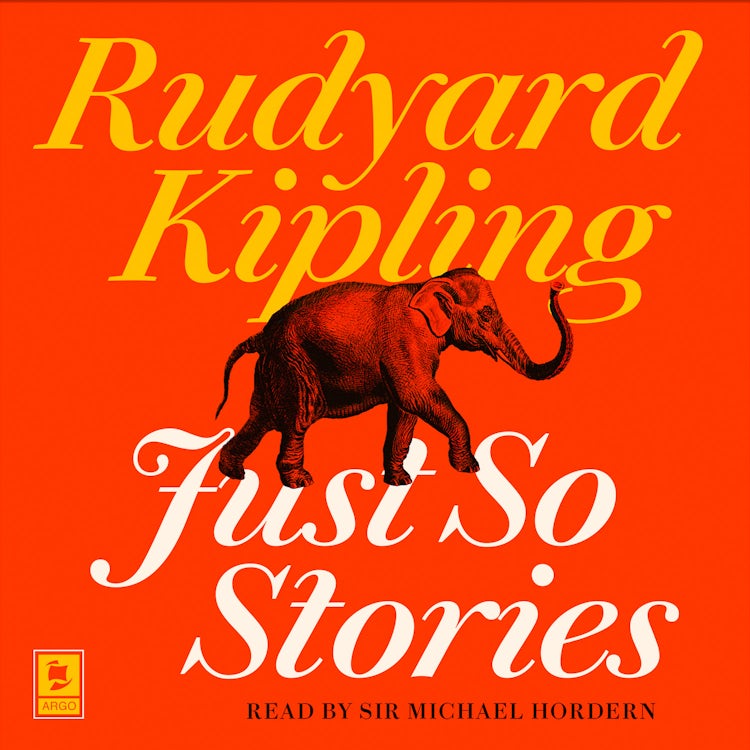 Cover image for Just So Stories (Argo Classics), isbn: 9780008439699