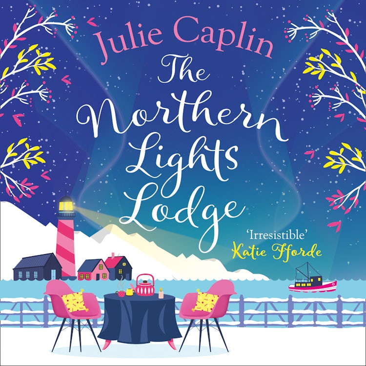 Cover image for The Northern Lights Lodge: A cosy feel good romcom to snuggle up with (Romantic Escapes, Book 4), isbn: 9780008440190