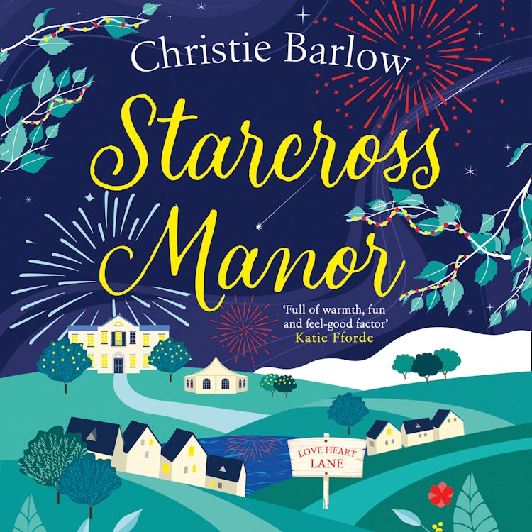 Cover image for Starcross Manor: Feel-good summer romantic fiction from the bestselling author of Love Heart Lane (Love Heart Lane, Book 4), isbn: 9780008440251