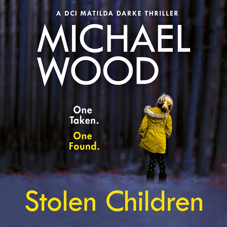 Cover image for Stolen Children: A gripping and addictive new crime thriller you need to read in 2022 (DCI Matilda Darke Thriller, Book 6), isbn: 9780008440299