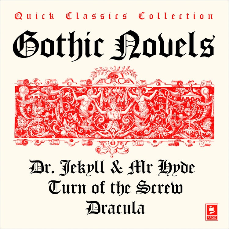 Cover image for Quick Classics Collection: Gothic: Turn of the Screw, Dracula, The Strange Case of Dr Jekyll & Mr Hyde (Argo Classics), isbn: 9780008440404