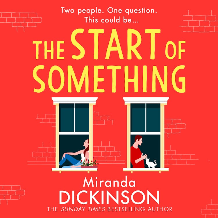 Cover image for The Start of Something: A heartwarming romance fiction novel from the Sunday Times bestseller of Take A Look At Me Now, isbn: 9780008440770