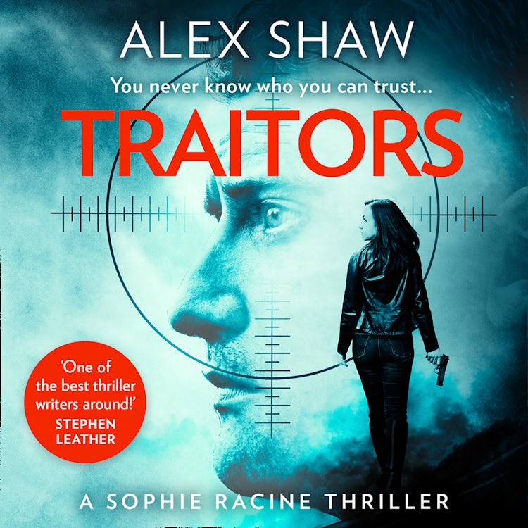 Cover image for Traitors: The new unputdownable action adventure crime thriller featuring intelligence officer Sophie Racine and Aidan Snow (A Sophie Racine Assassin Thriller, Book 1), isbn: 9780008441753