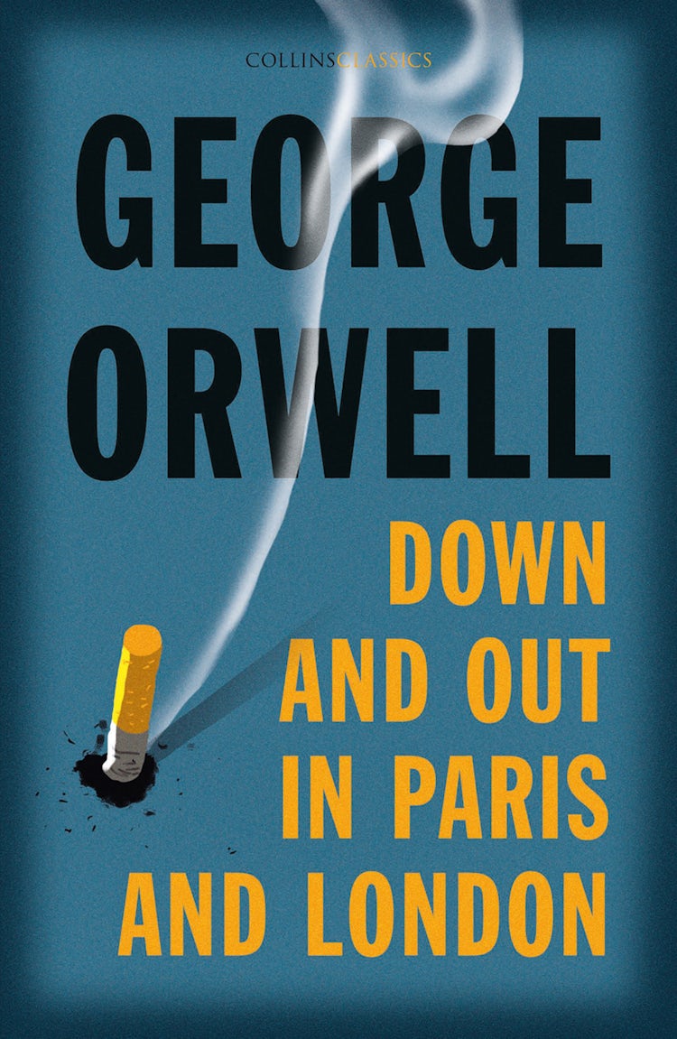 Cover image for Down and Out in Paris and London (Collins Classics), isbn: 9780008442675