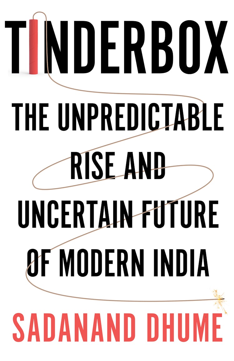 Cover image for Tinderbox: The Unpredictable Rise and Uncertain Future of Modern India, isbn: 9780008442798