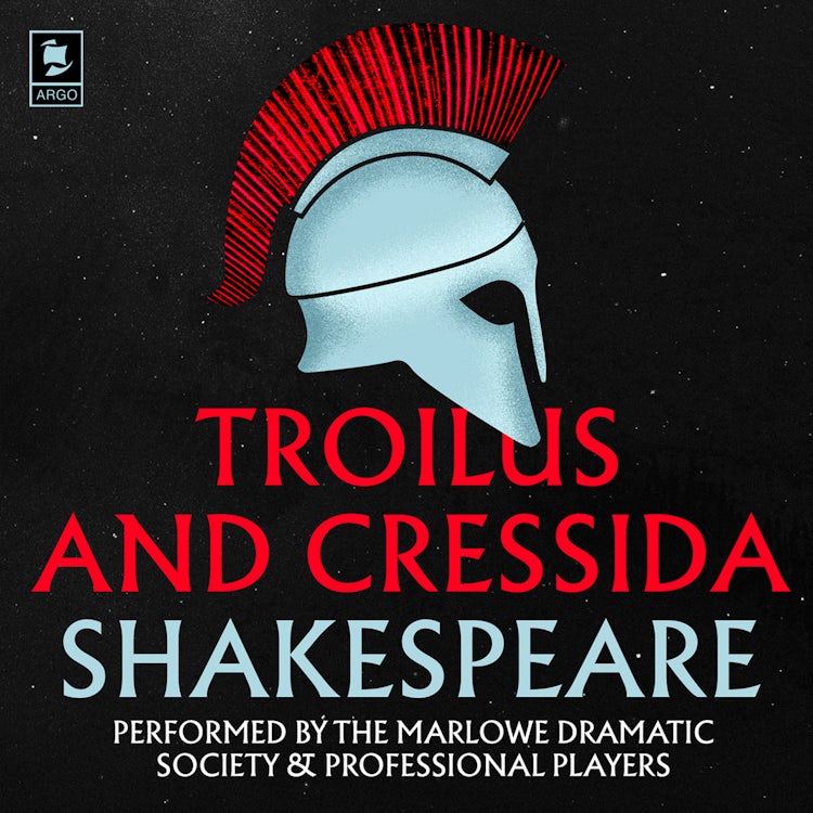 Cover image for Troilus and Cressida (Argo Classics), isbn: 9780008443207