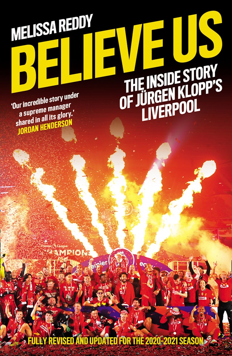 Cover image for Believe Us: How Jurgen Klopp Transformed Liverpool Into Title Winners, isbn: 9780008443818